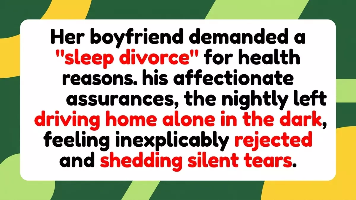 Banned From His Bed: Girlfriend Leaves in Tears Every Night Over “Sleep Divorce”