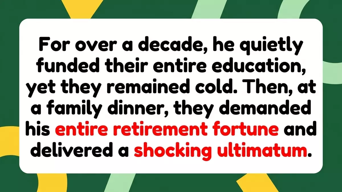 Hardworking Stepfather Cuts Off Stepkids After They Demand His Retirement Fortune