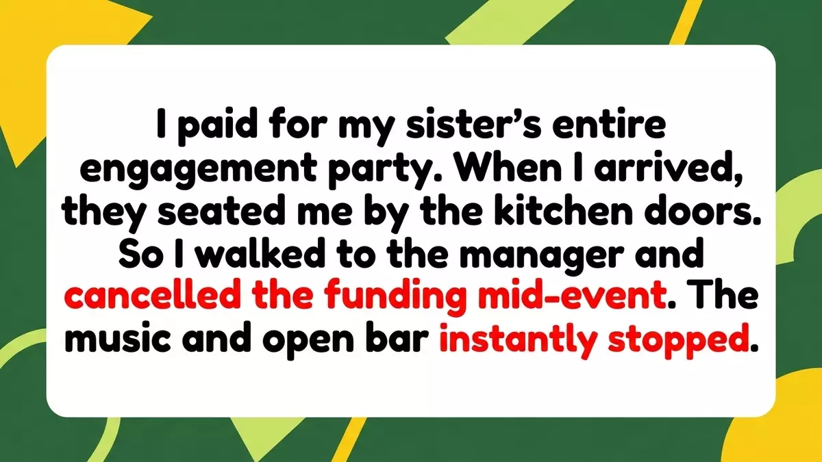 Sister Pulls Funding From Engagement Party Mid-Event After Kitchen Table Banishing
